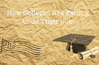 How Colleges Are Failing to do Their Job