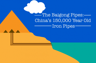 The Baigong Pipes: China’s 150,000 Year Old Iron Pipes